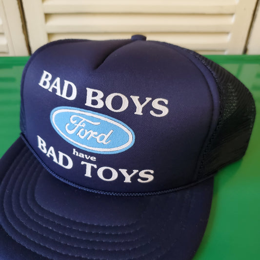 Vintage Ford Bad Boys Have Bad Toys Snapback Trucker Hat